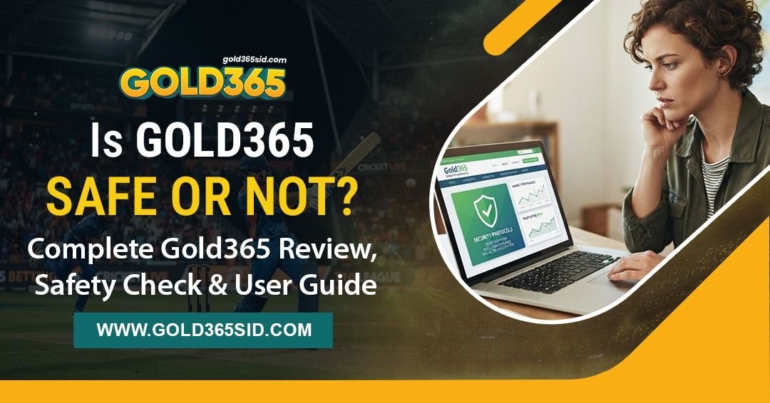Gold365 platform interface showing safety review, secure account access, platform overview, beginner guide, and user-friendly navigation.