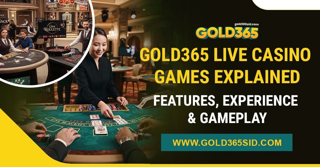 Gold365 live casino games interface showing live gameplay and casino features