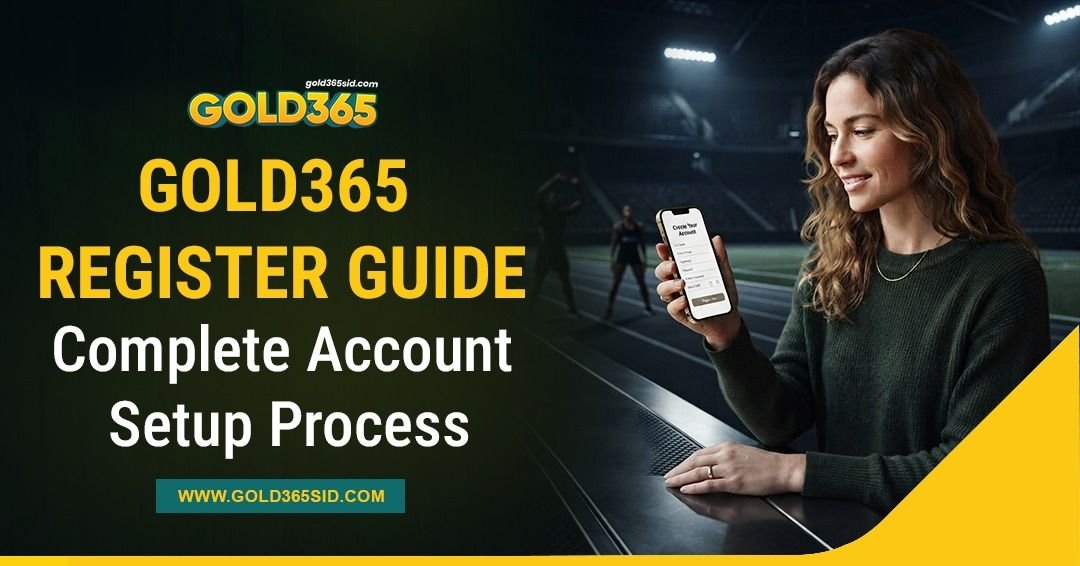 Gold365 Register Guide showing the complete account setup process with beginner-friendly steps, secure access guidance, and platform overview.