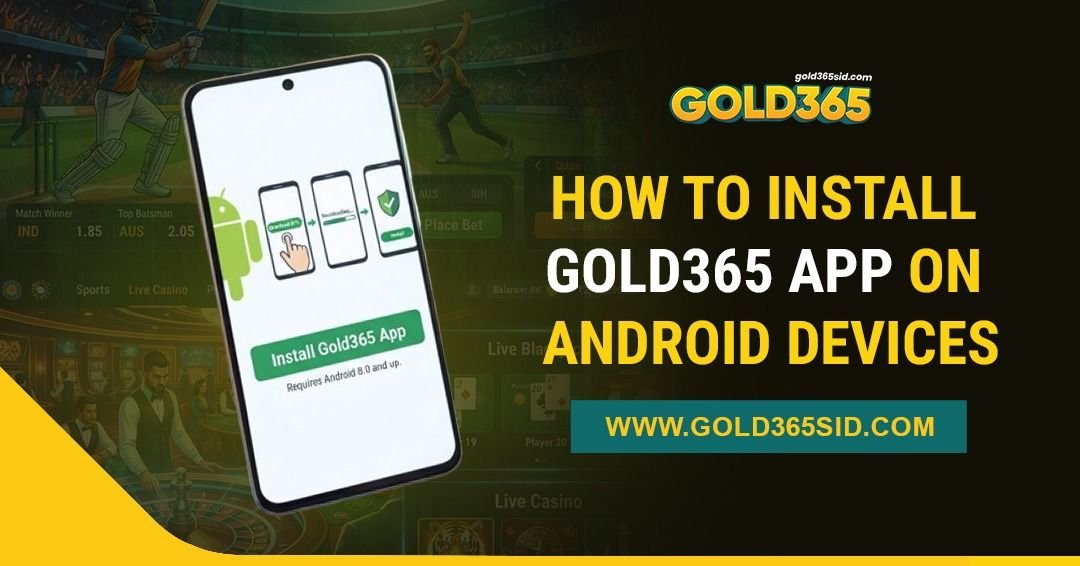 Gold365 app installation guide showing Android download and setup steps