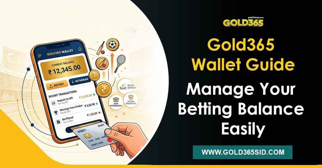 Gold365 wallet guide showing betting balance and account management information